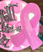 Hand Painted “Fight Like a Girl” Breast Cancer Awareness Sign – Pink Ribbon Round Door Hanger
