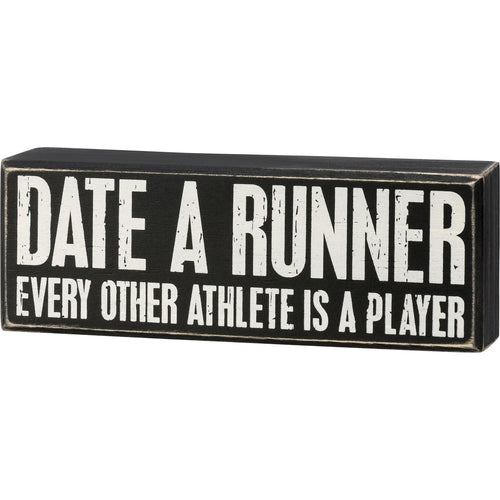 Date A Runner Box Sign