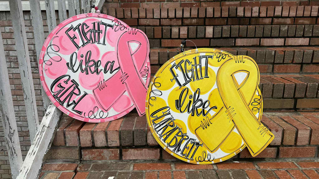 Customizable Hand-Painted “Fight Like a Girl” Door Hanger – Birch Wood Awareness Sign – OBX Handmade, Personalized for Loved Ones