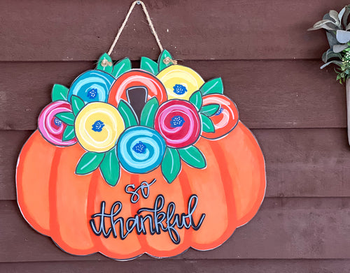 So Thankful Hand Painted Pumpkin with Autumn Fall Flowers Door Sign, Fall Pumpkin and Flowers Door Decor