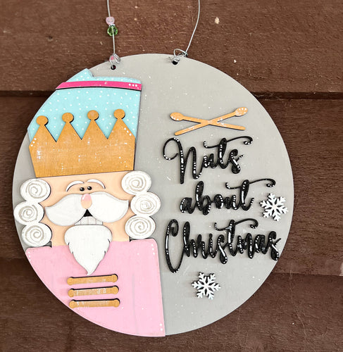 Nuts About Christmas Round Sign – Hand-Painted Nutcracker Design (10.5